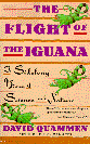 The Flight Of The Iguana: A Sidelong View Of Science And Nature