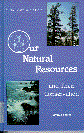 Our Natural Resources and Their Conservation