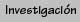 Investigaci�n