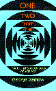 One Two Three...Infinity: Facts and Speculations of Science