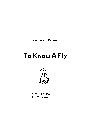 To Know a Fly
