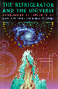 The Refrigerator and the Universe: Understanding the Laws of Energy