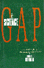 Science Gap: Dispelling the Myths and Understanding the Reality of Science